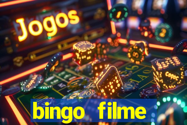 bingo filme assistir online